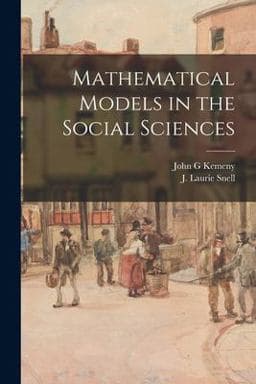Mathematical Models in the Social Sciences 9781015168817