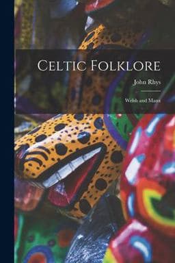 Celtic Folklore 9781015546783