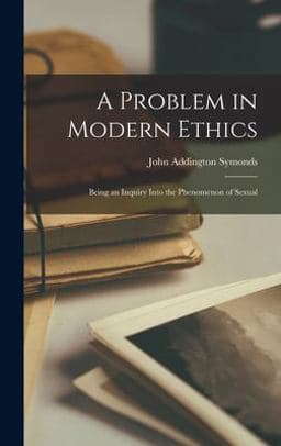 A Problem in Modern Ethics 9781016454032