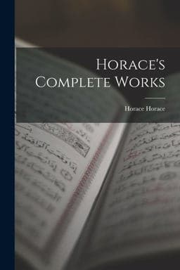Horace's Complete Works 9781016602037