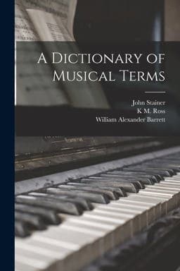 A Dictionary of Musical Terms 9781016608282