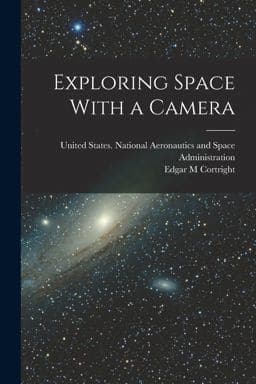 Exploring Space with a Camera 9781016746908