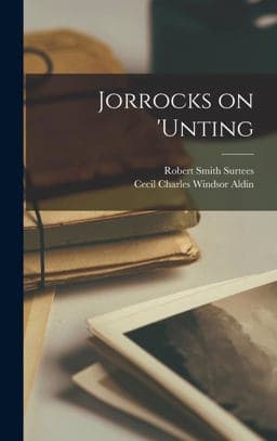 Jorrocks On 'unting 9781017172607