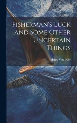 Fisherman's Luck and Some Other Uncertain Things 9781019406540