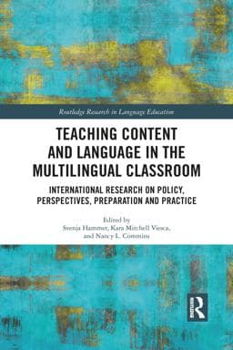 Teaching Content and Language in the Multilingual Classroom 9781032091617