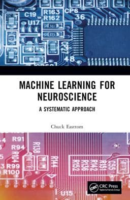 Machine Learning for Neuroscience 9781032136721