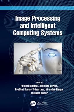 Image Processing and Intelligent Computing Systems 9781032213149