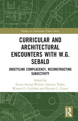 Curricular and Architectural Encounters with W. G. Sebald 9781032299655
