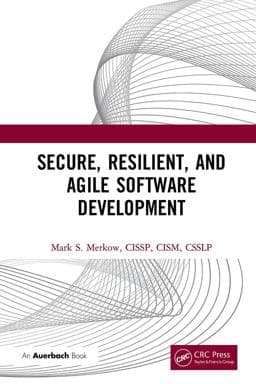 Secure, Resilient, and Agile Software Development 9781032475011