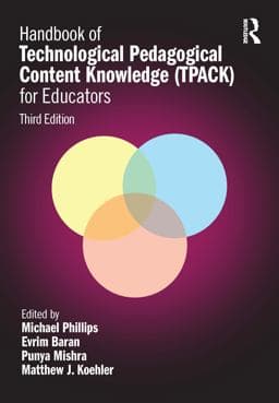 Handbook of Technological Pedagogical Content Knowledge (Tpack) for Educators 9781032635156