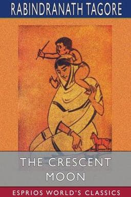 The Crescent Moon (Esprios Classics) 9781034729099