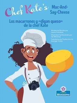 Los Macarrones y de la Chef Kate (Chef Kate's Mac-And-Say-Cheese) Bilingual 9781039624788