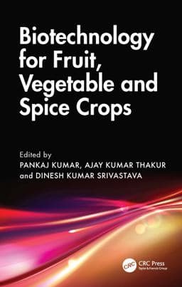 Biotechnology for Fruit, Vegetable and Spice Crops 9781040414644