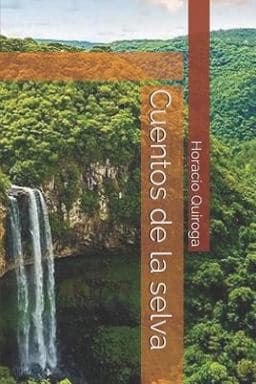 Cuentos de la Selva 9781070374307