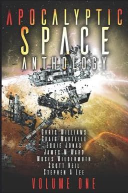 Apocalyptic Space Anthology 9781072107125