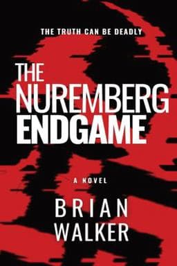 The Nuremberg Endgame 9781088127308
