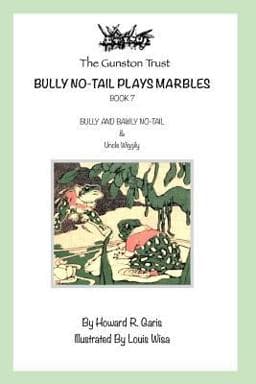 Bully No-Tail Plays Marbles 9781090713537