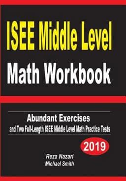 ISEE Middle Level Math Workbook 9781091483576