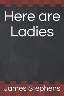 Here Are Ladies 9781096191056