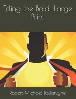 Erling the Bold 9781096607458