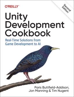 Unity Development Cookbook 9781098113711