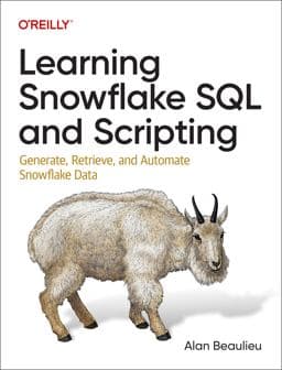 Learning Snowflake SQL and Scripting 9781098140328