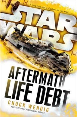 Life Debt: Aftermath (Star Wars) 9781101966938