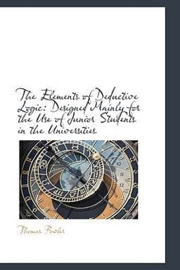 The Elements of Deductive Logic 9781103034666