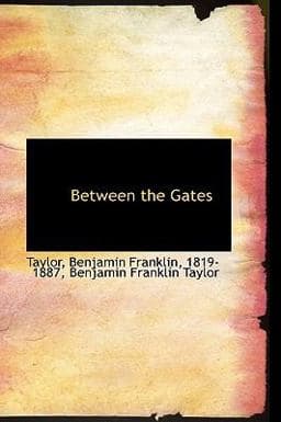 Between the Gates 9781103260300