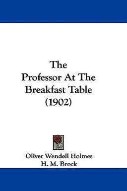 The Professor at the Breakfast Table 9781104445607