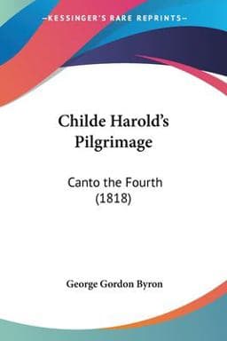 Childe Harold's Pilgrimage 9781104632229