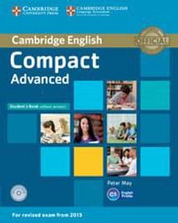 Compact Advanced Student's Book Without Answers with CD-ROM 9781107418080
