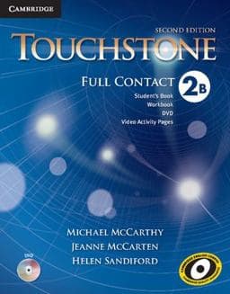 TOUCHSTONE LEVEL 2 FULL CONTACT B 2ND EDITION 9781107665477