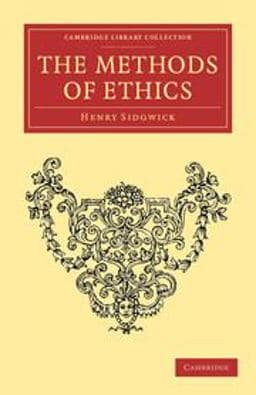 The Methods of Ethics 9781108040365