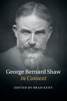 George Bernard Shaw in Context 9781108458054