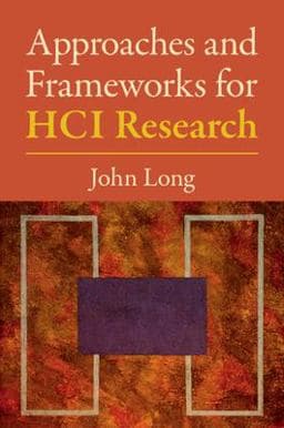 Approaches and Frameworks for HCI Research 9781108719070