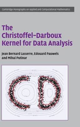 The Christoffel-Darboux Kernel for Data Analysis 9781108838061