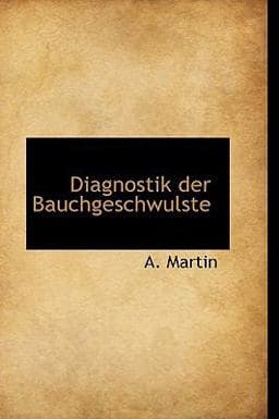 Diagnostik der Bauchgeschwulste 9781110078363