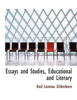 Essays and Studies, Educational and Literary 9781113708113