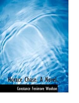 Horace Chase a Novel 9781113768902