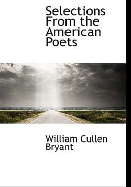 Selections from the American Poets 9781113890870