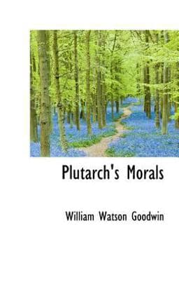 Plutarch's Morals 9781115352031