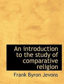 An Introduction to the Study of Comparative Religion 9781116058956