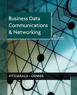 Business Data Communications and Networking 9781118086834