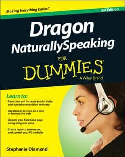 Dragon NaturallySpeaking for Dummies 9781118671252