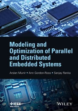 Modeling and Optimization of Parallel and Distributed Embedded Systems 9781119086413
