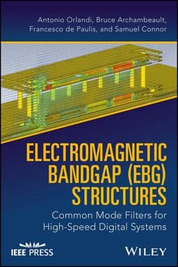 Electromagnetic Bandgap (EBG) Structures 9781119281528