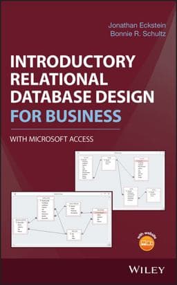 Introductory Relational Database Design for Business, with Microsoft Access 9781119329411