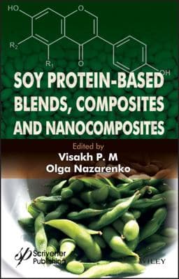 Soy Protein-Based Blends, Composites and Nanocomposites 9781119418306