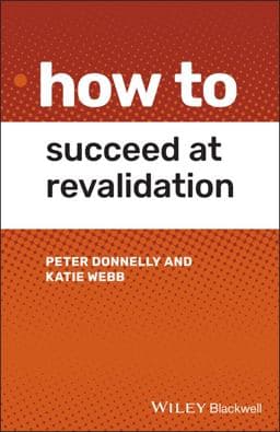 How to Succeed at Revalidation 9781119650379